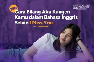 Bahasa Inggris Aku Kangen Kamu