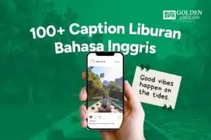 Caption Liburan Bahasa Inggris