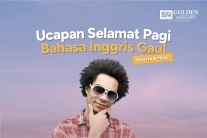 Ucapan Selamat Pagi Bahasa Inggris