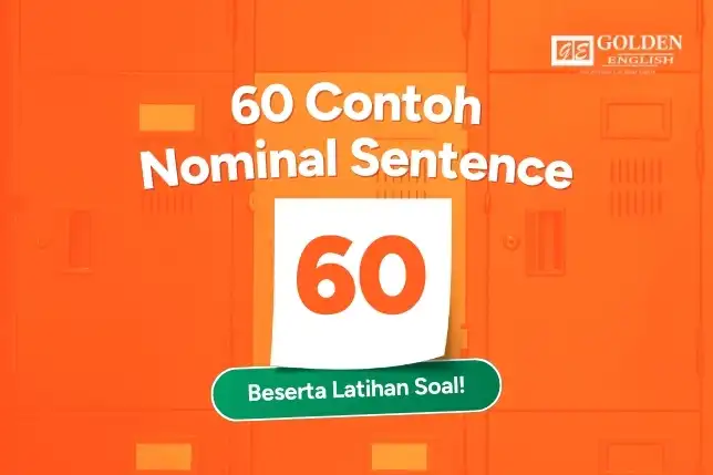 60 Contoh Nominal Sentence Beserta Latihan Soal 60 Contoh Nominal Sentence Beserta Latihan Soal