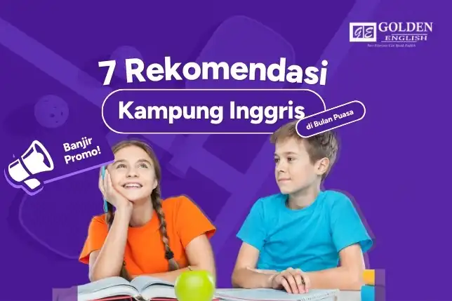 Rekomendasi Kampung Inggris di Bulan Puasa