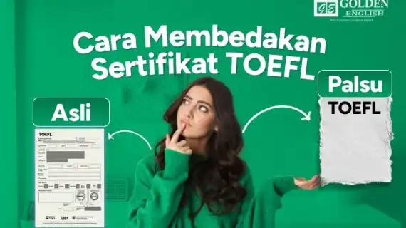 Cara Membedakan Sertifikat TOEFL Asli dan Palsu