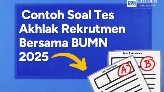 10 Contoh Soal Tes Akhlak Rekrutmen Bersama BUMN 2025