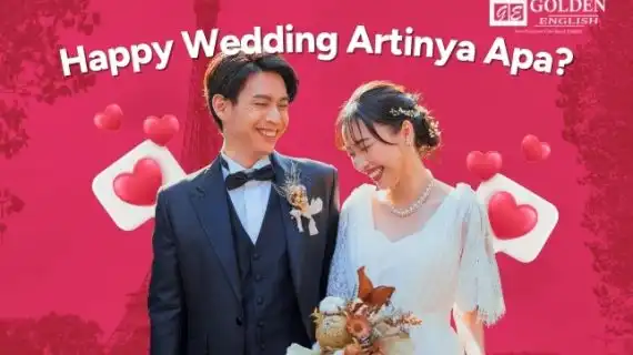 Arti Happy Wedding dan Inspirasi Ucapan Paling Lengkap