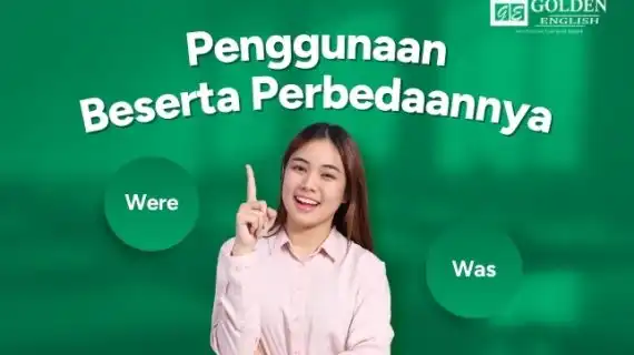 Penggunaan Was dan Were dalam Simple Past Tense