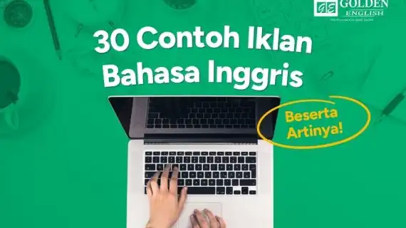 30 Contoh Iklan dalam Bahasa Inggris dan Artinya