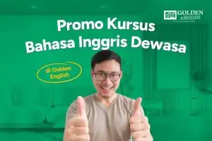 Promo Kursus Bahasa Inggris Dewasa di Golden Course Terbaik