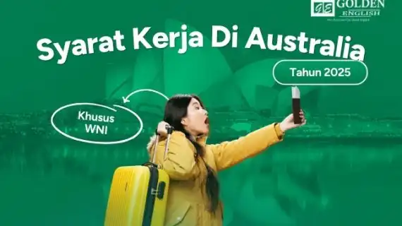 Syarat Kerja di Australia Tahun 2026 Khusus WNI: Panduan Lengkap untuk Mencari Pekerjaan di Negeri Kangguru