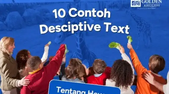 12 Contoh Descriptive Text tentang Hewan dan Artinya