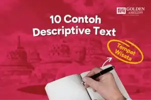 10 Contoh Descriptive Text tentang Tempat Wisata