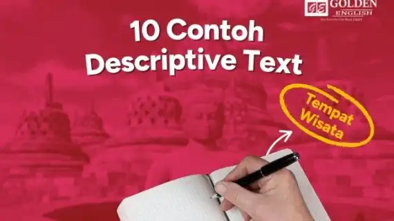 10 Teks Deskripsi tentang Tempat Wisata Bahasa Inggris