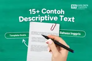 15+ Contoh Descriptive Text Bahasa Inggris + Template Gratis 2025