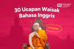 30 Ucapan Waisak Bahasa Inggris & Artinya (Terlengkap!)