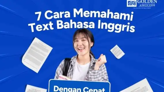 7 Cara Memahami Teks Bahasa Inggris dengan Cepat di Tahun 2026
