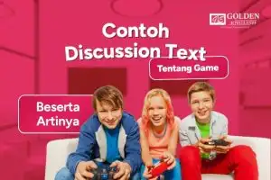 Contoh Discussion Text tentang Game Online beserta Artinya