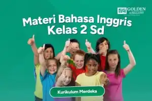 Materi Bahasa Inggris Kelas 2 SD Kurikulum Merdeka