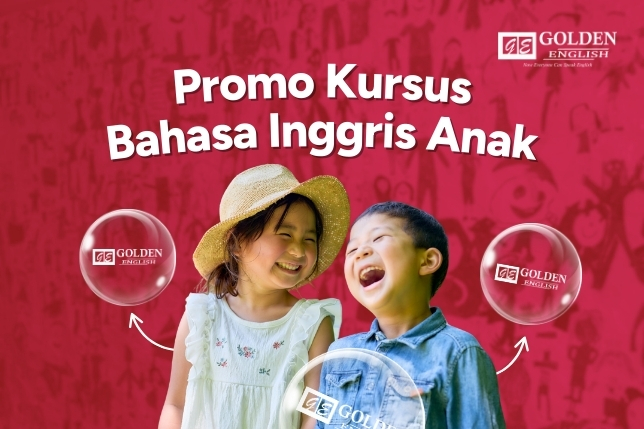 Promo Kursus Bahasa Inggris Anak Golden English