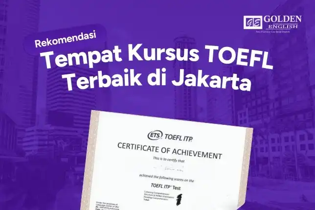 Rekomendasi Tempat Les TOEFL Terbaik di Jakarta