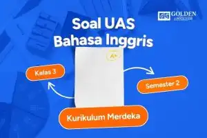 Soal UAS Bahasa Inggris Kelas 3 Semester 2 (Kurikulum Merdeka)