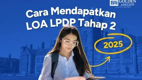 Cara Mendapatkan LOA LPDP Tahap 2 2025 dengan Mudah