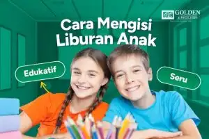 Cara Mengisi Liburan Anak dengan Aktivitas Seru dan Edukatif
