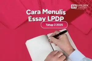 Cara Menulis Essay LPDP Tahap 2 2025