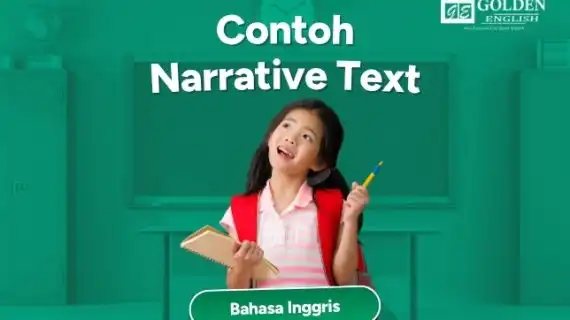 10 Contoh Narrative Text dalam Bahasa Inggris