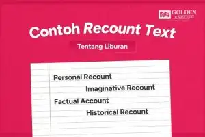 Contoh Recount Text tentang Liburan dalam Bahasa Inggris