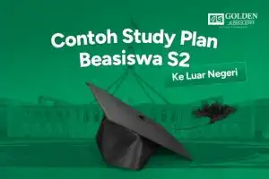 Contoh Study Plan Beasiswa S2 ke Luar Negeri