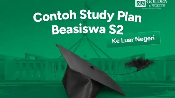 4 Contoh Study Plan Beasiswa S2 ke Luar Negeri Tahun 2026