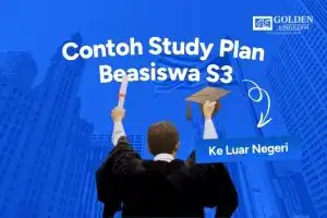 Contoh Study Plan Beasiswa S3 ke Luar Negeri