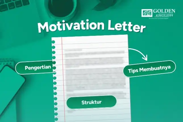 Motivation Letter Pengertian, Struktur, dan Tips Membuatnya