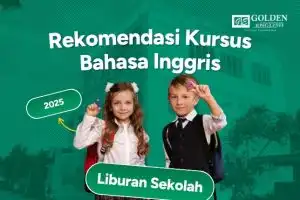 Rekomendasi Kursus Bahasa Inggris saat Liburan Sekolah 2025