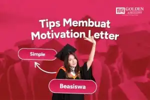 Tips Membuat Motivation Letter Beasiswa Paling Simple