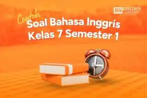 Contoh Soal Bahasa Inggris Kelas 7 Semester 1 Kurikulum Merdeka