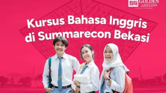 7 Kursus Bahasa Inggris di Summarecon Bekasi 2026 (Lokasi & Harga)