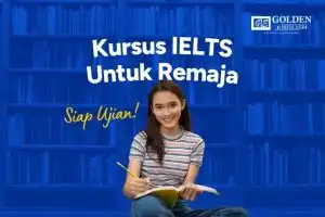 Kursus IELTS untuk Remaja_ Siap Ujian dengan Strategi Tepat