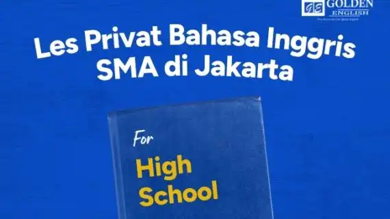 Les Privat Bahasa Inggris SMA Jakarta Terpercaya 2025