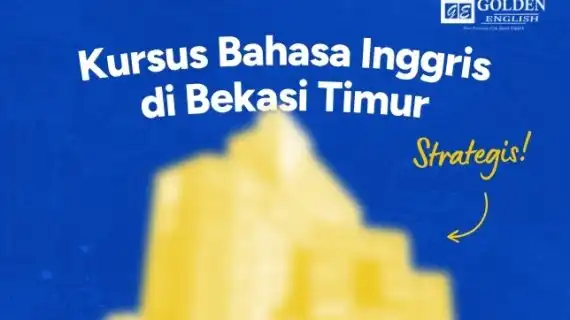 Lokasi Kursus Bahasa Inggris di Bekasi Timur yang Strategis di 2026