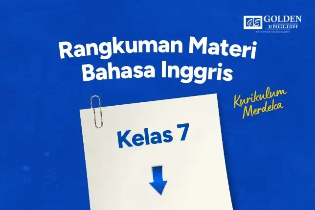 Rangkuman Materi Bahasa Inggris Kelas 7 Kurikulum Merdeka
