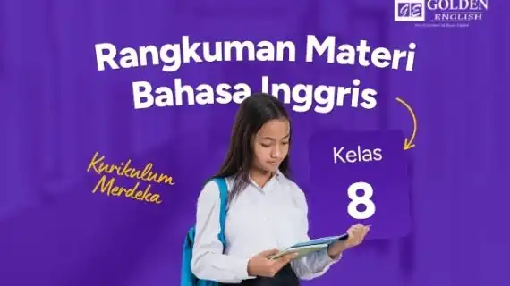Rangkuman Materi Bahasa Inggris Kelas 8 Kurikulum Merdeka