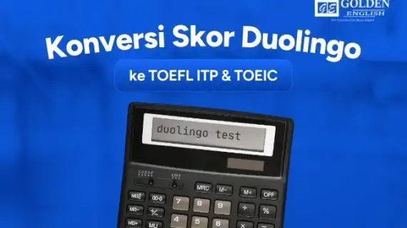 Konversi Skor Duolingo ke TOEFL ITP & TOEIC: Tabel 2025