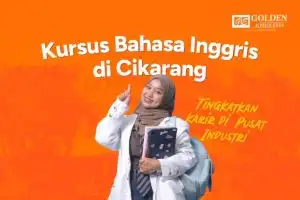 Kursus Bahasa Inggris di Cikarang Tingkatkan Karir di Pusat Industri