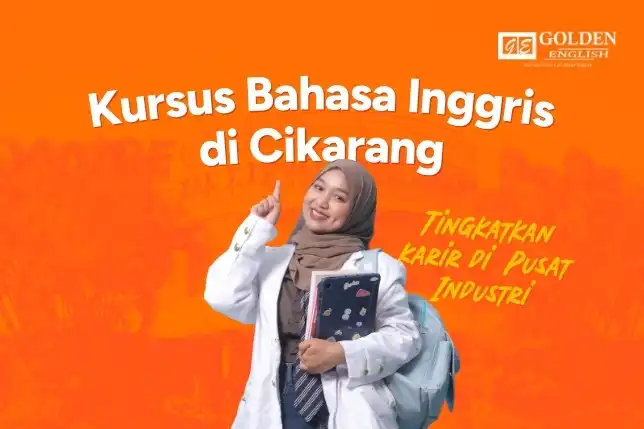 Kursus Bahasa Inggris di Cikarang Tingkatkan Karir di Pusat Industri