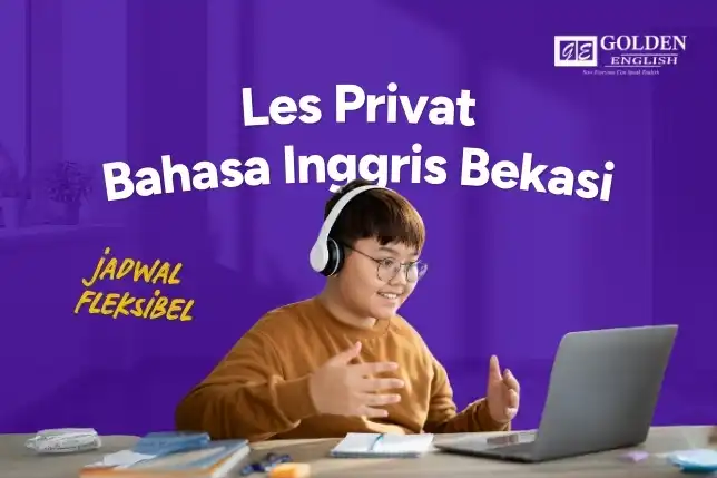 Les Privat Bahasa Inggris Bekasi Solusi Fleksibel untuk Jadwal Padat Kamu