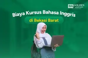 Biaya Kursus Bahasa Inggris di Bekasi Barat