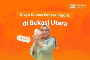 Biaya Kursus Bahasa Inggris di Bekasi Utara