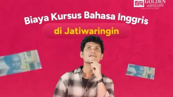 5 Tempat Kursus Bahasa Inggris di Jatiwaringin dan Detail Biayanya