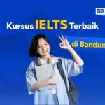 Kursus IELTS Terbaik di Bandung untuk Persiapan Tes Maksimal