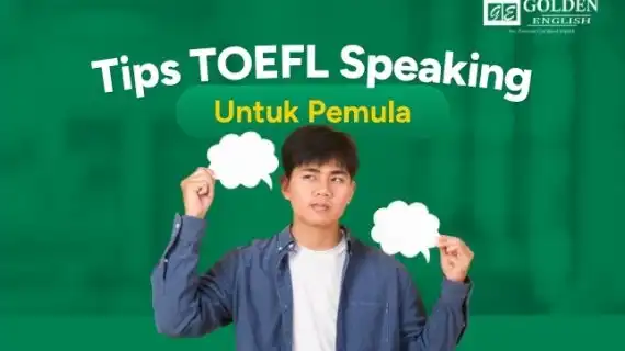 10 Tips TOEFL iBT Speaking untuk Pemula